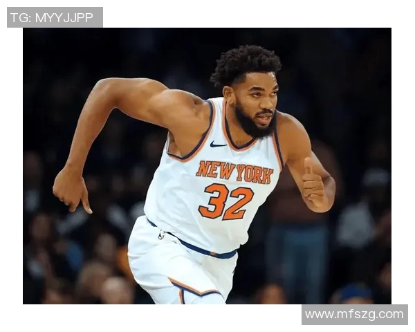 卡尔安东尼唐斯在NBA赛季中的表现与未来发展潜力分析 卡尔安东尼唐斯在NBA赛季中的表现与未来发展潜力分析